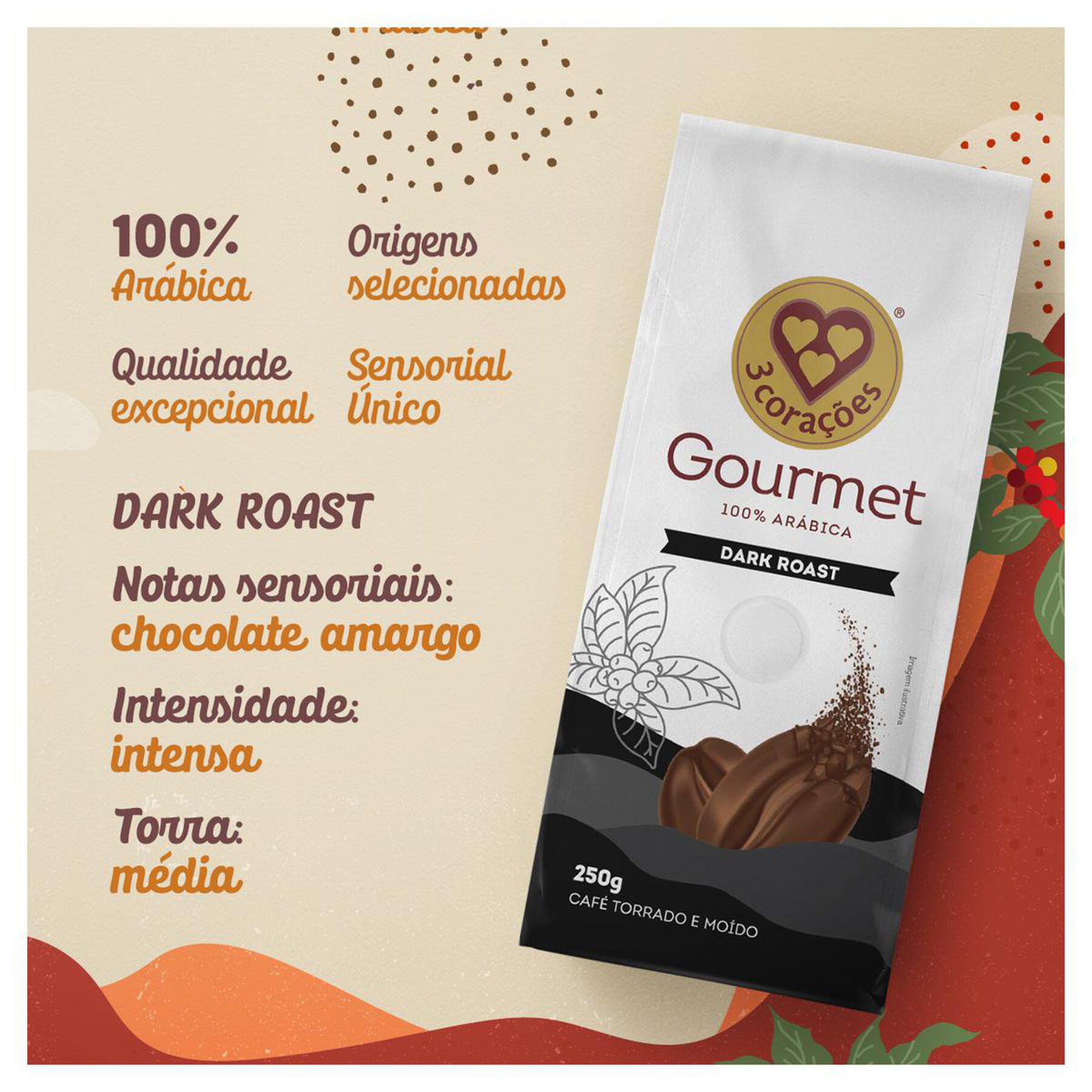 Caf&eacute; Torrado e Mo&iacute;do Dark Roast 3 Cora&ccedil;&otilde;es Gourmet Pacote 250g